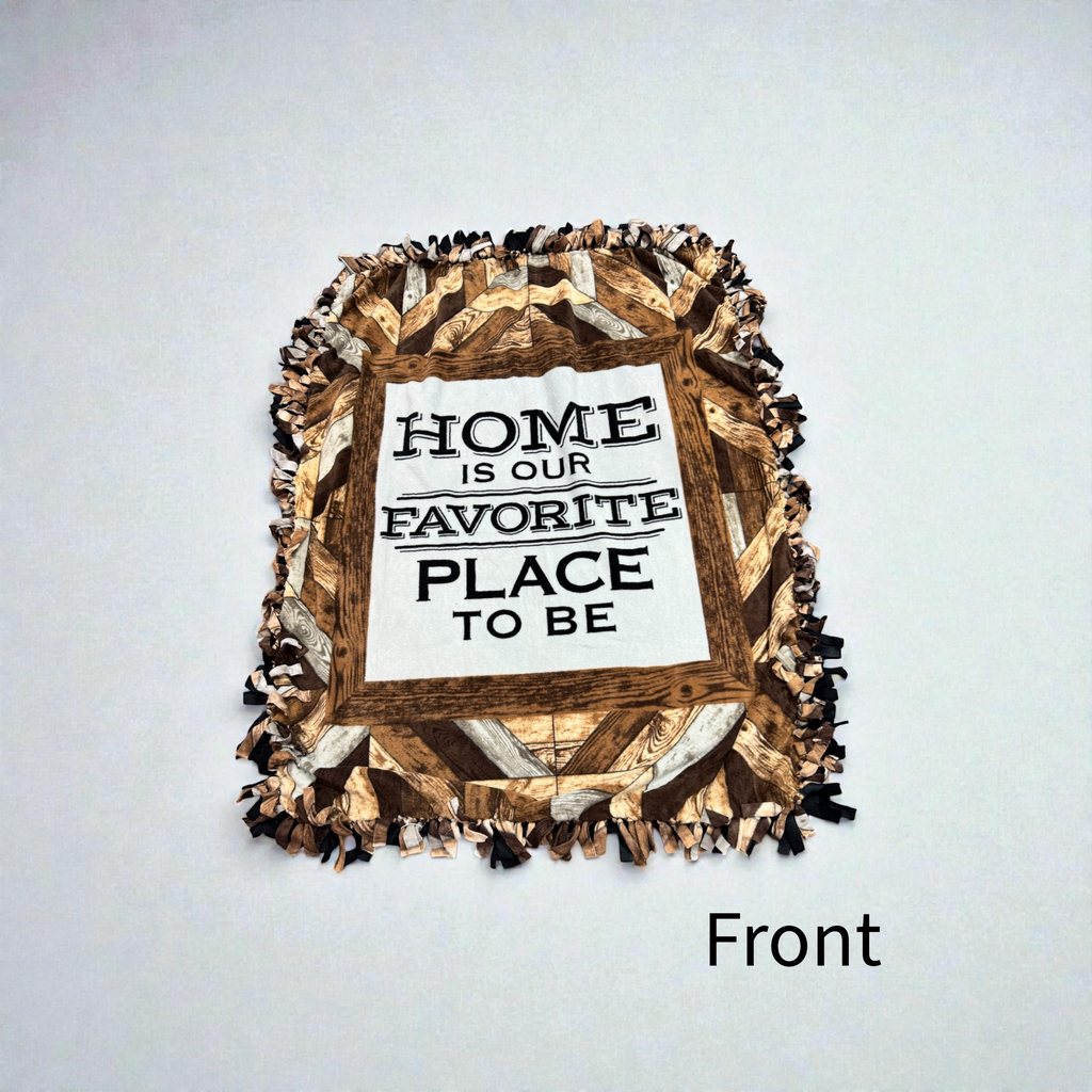 Home Is Our Favorite Place to Be – Cozy Cut & Tie Blanket (72” x 60”)